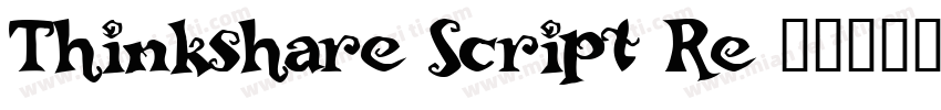 Thinkshare Script Re字体转换